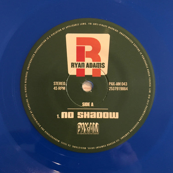 Ryan Adams : No Shadow (7", Single, Ltd, Blu)