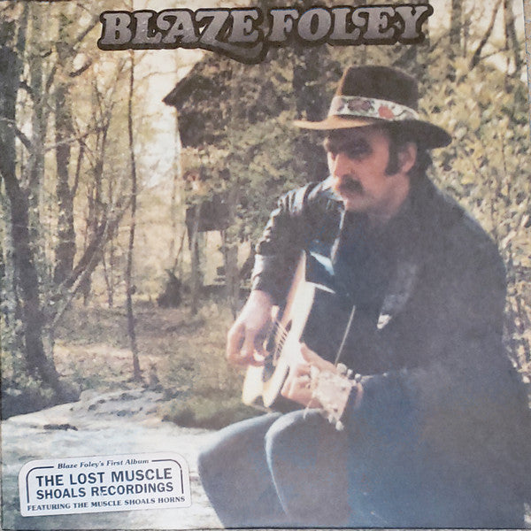 Blaze Foley : The Lost Muscle Shoals Recordings (LP,Album,Reissue)