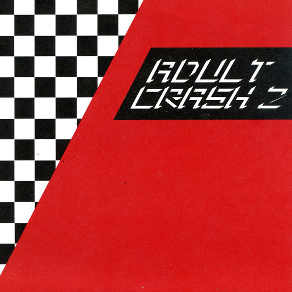 Various : Adult Crash 2 (7", S/Sided, Comp, TP)