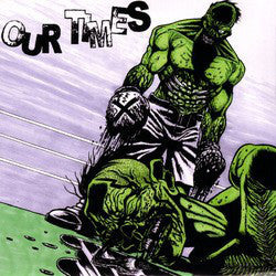 Our Times : Our Times (7")