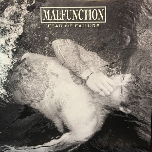 Malfunction (5) : Fear Of Failure (LP,45 RPM)