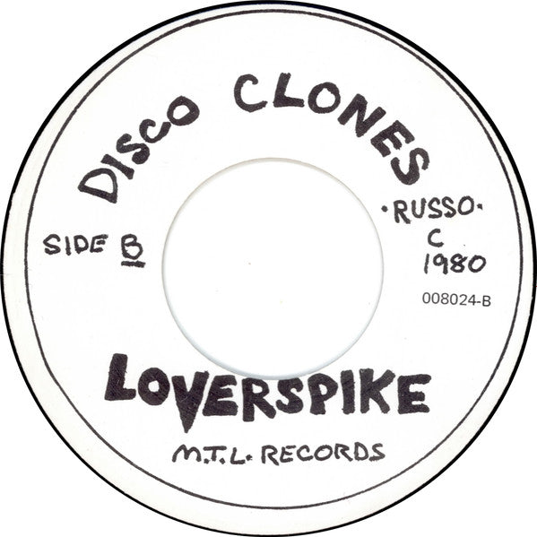 Loverspike : Disco Clones (7", Single)