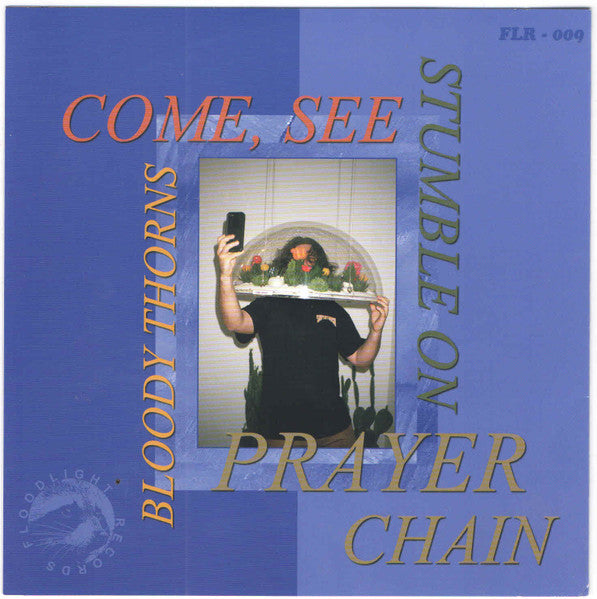 Prayer Chain : Come, See (7")