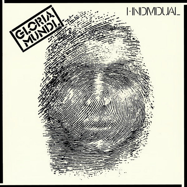 Gloria Mundi : I, Individual (LP,Album)