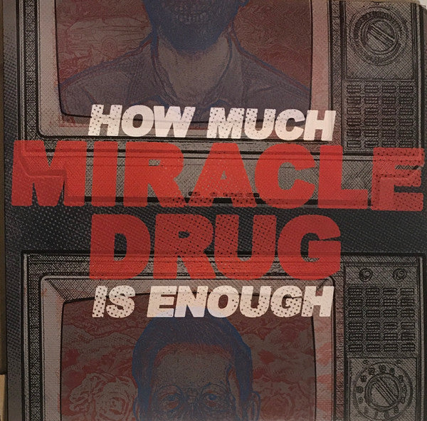 Miracle Drug : How Much Is Enough (12", S/Sided, EP, Ltd, Cle)