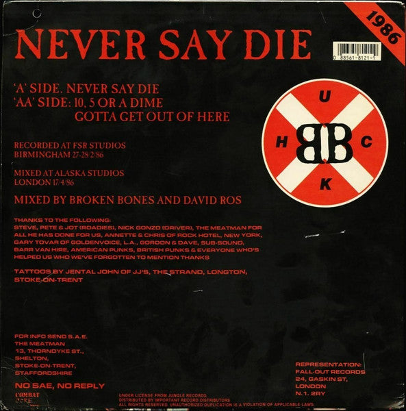 Broken Bones : Never Say Die (12",33 ⅓ RPM,Stereo)