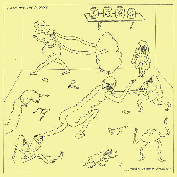 Lumpy And The Dumpers : ...Those Pickled Fuckers! (12",45 RPM,Mini-Album)