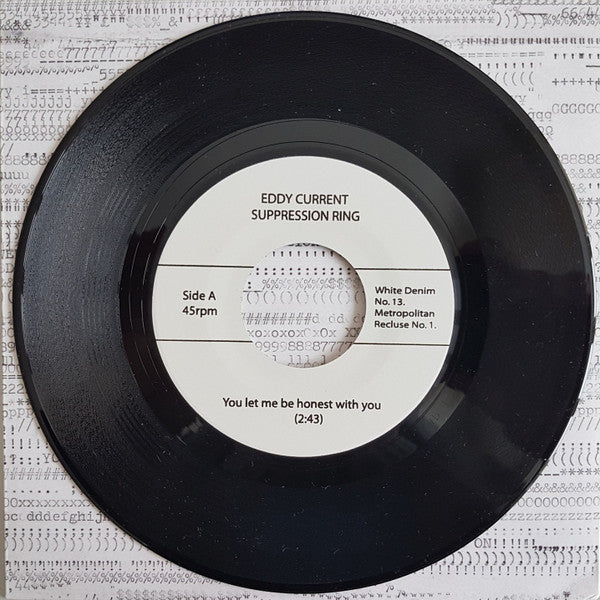 Eddy Current Suppression Ring : You Let Me Be Honest With You (7")