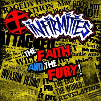Infirmities : The Faith And The Fury (7", EP)