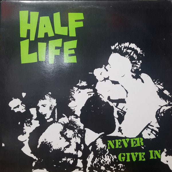 Half Life : Never Give In (LP,Album)