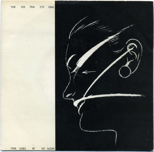 Distractions, The : Time Goes By So Slow (7",45 RPM,Single)