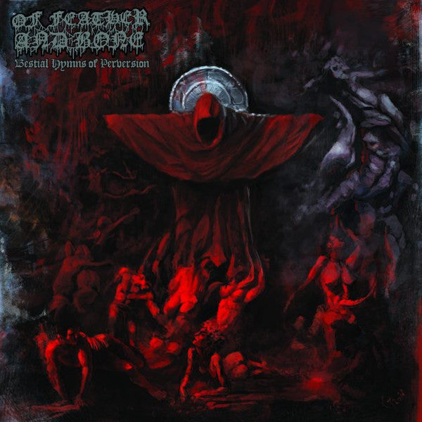 Of Feather And Bone : Bestial Hymns Of Perversion (LP, Album, Opa)