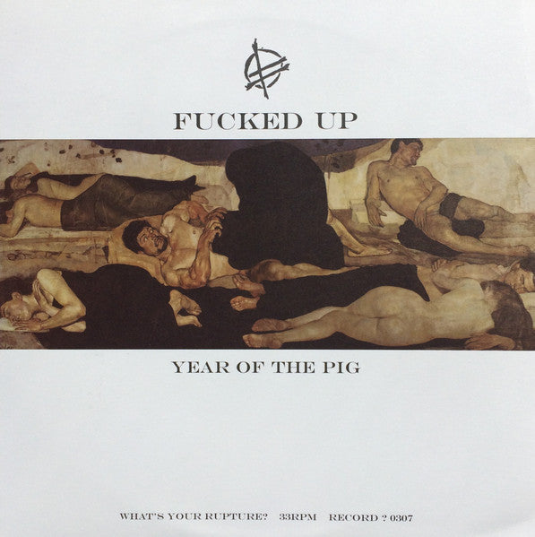 Fucked Up : Year Of The Pig (12",33 ⅓ RPM,Single,White Label)