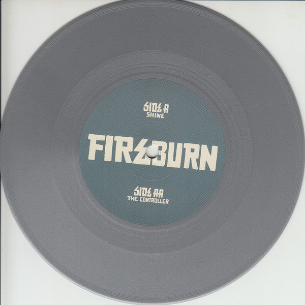 Fireburn : Shine (7", Single, Ltd, Sil)