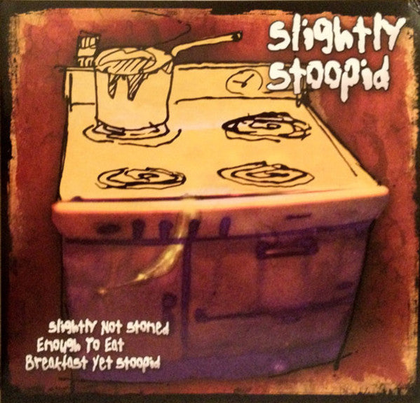 Slightly Stoopid : Slightly Not Stoned Enough To Eat Breakfast Yet Stoopid (LP, Bro + LP, S/Sided, Bro)