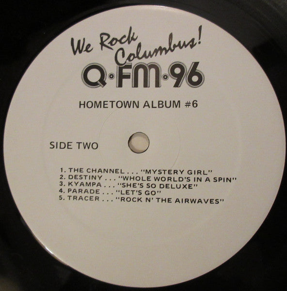 Various : Q-FM-96 Rockin' Columbus Hometown Album 6 (LP, Comp)