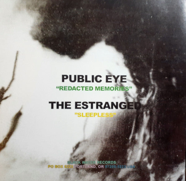 Public Eye (2) / The Estranged : Redacted Memories / Sleepless (7", Single, Ltd, Tra)