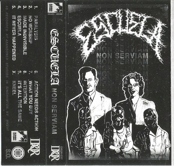Escuela Grind : Non Serviam  (Cass, EP, RE)