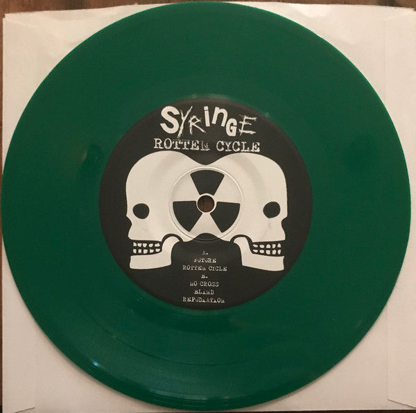 Syringe (7) : Rotten Cycle (7", EP, Ltd, Gre)