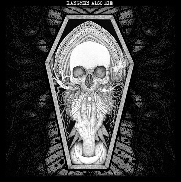 Hangmen Also Die : EP (12",45 RPM,EP,Limited Edition,Stereo)
