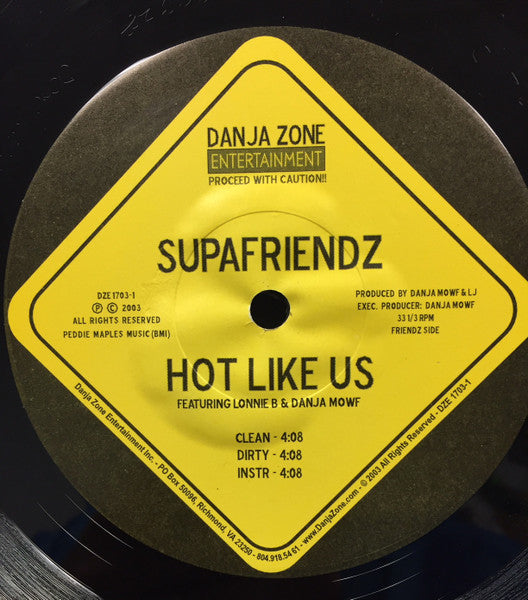 Supafriendz, Danja Mowf, Lonnie B., Jo Doja : Jawz / Hot Like Us ()