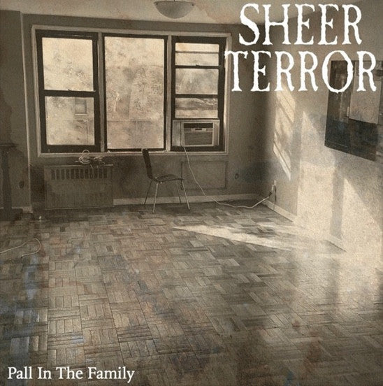 Sheer Terror : Pall In the Family (7",33 ⅓ RPM,EP)