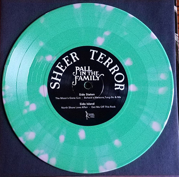 Sheer Terror : Pall In the Family (7",33 ⅓ RPM,EP)