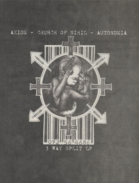 Axiom (13) / Church Of Nihil / Autonomia : 3 Way Split LP (LP)