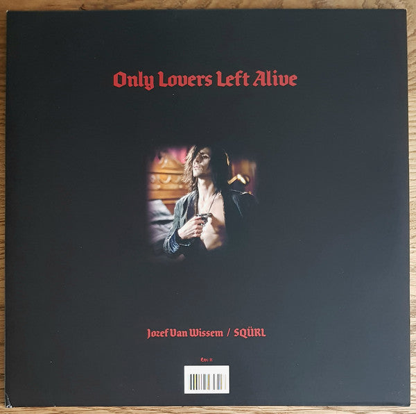 Jozef Van Wissem / SQÜRL : Only Lovers Left Alive (LP,Album)