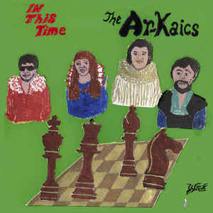 Ar-Kaics, The : In This Time (LP,Limited Edition)