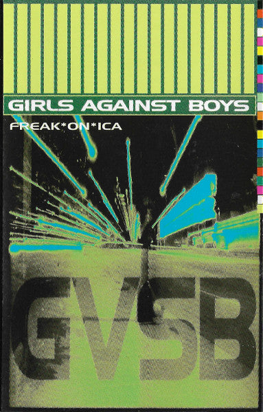 Girls Against Boys : Freak*on*ica (Cass, Album)