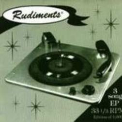 Rudiments : 3 Song EP (7",33 ⅓ RPM,EP)