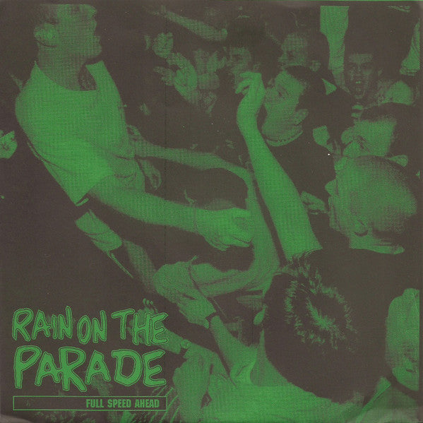 Rain On The Parade : Full Speed Ahead (7")