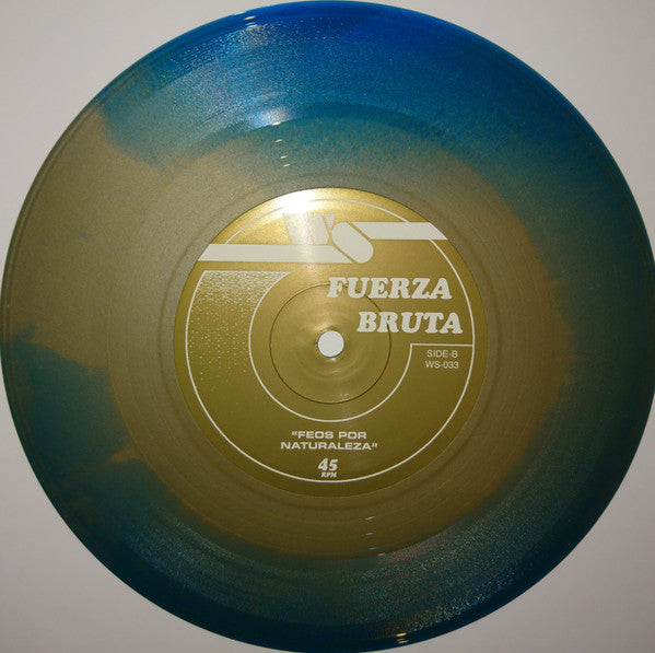 Fuerza Bruta : Somos El Mal (7", EP, Blu)