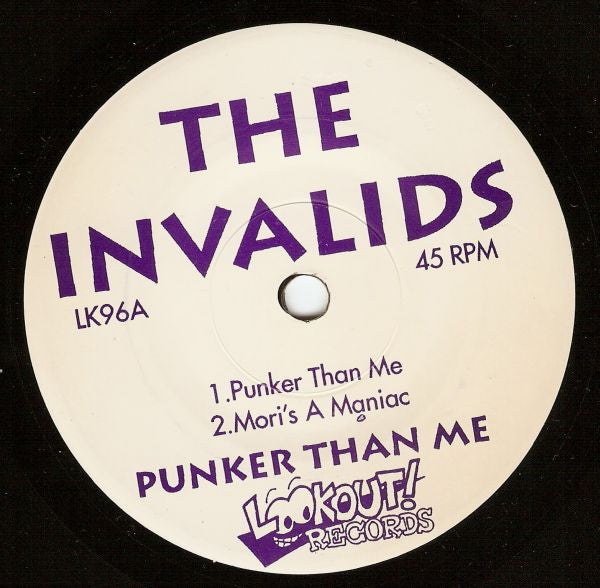 Invalids, The : Punker Than Me (7",45 RPM)