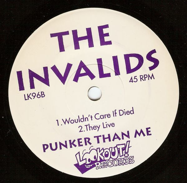 Invalids, The : Punker Than Me (7",45 RPM)