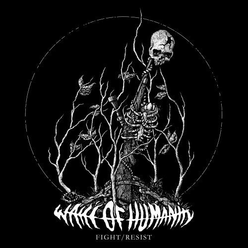 Wake Of Humanity : Fight/Resist (LP, gre)