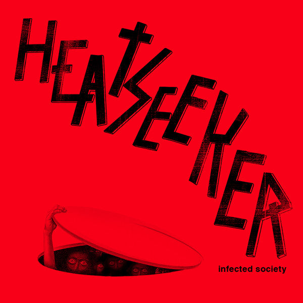 Heatseeker (3) : Infected Society (12", MiniAlbum)