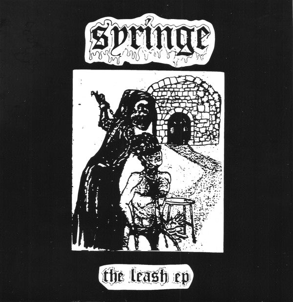 Syringe (7) : The Leash EP (Flexi, 7", S/Sided)