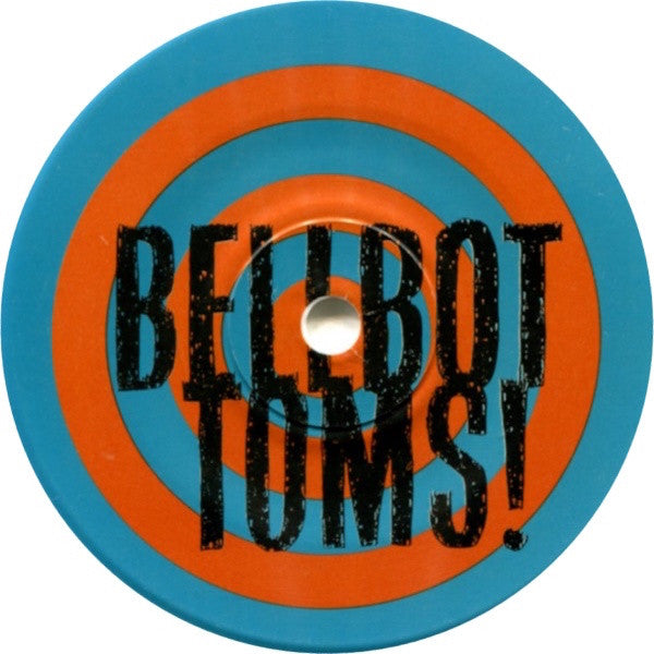 Jon Spencer Blues Explosion, The : Bellbottoms! (7",45 RPM,Single)