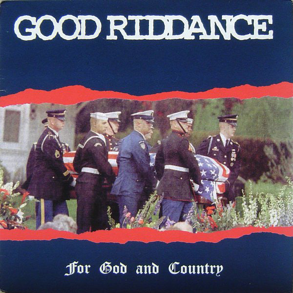 Good Riddance : For God And Country (LP,Album)
