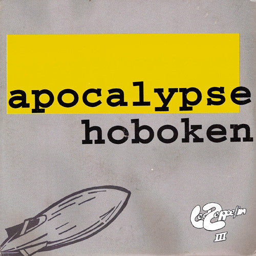 Apocalypse Hoboken : Led Zeppelin III (7",45 RPM)