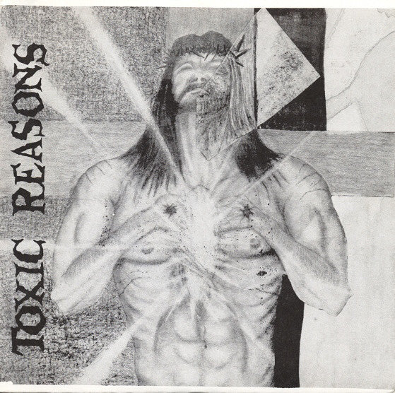 Toxic Reasons / Zero Boys : Toxic Reasons / ZB (7")