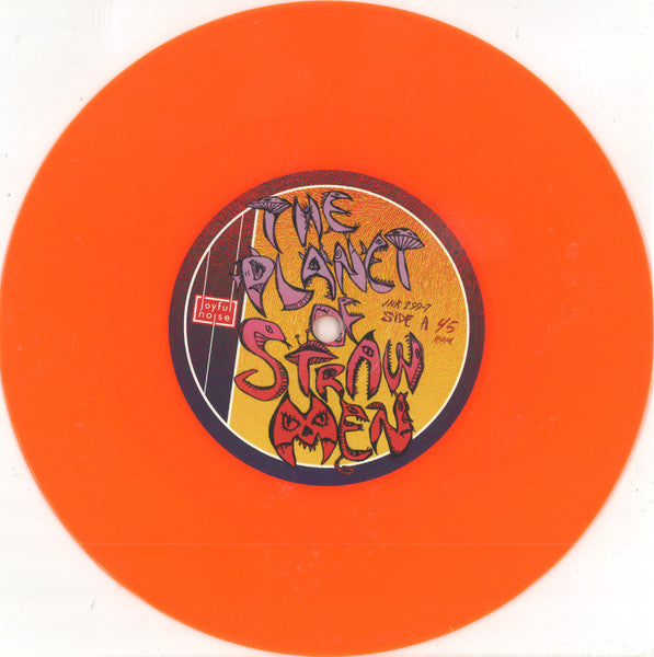 Tropical Fuck Storm : The Planet Of Straw Men (7",45 RPM,Single,Limited Edition)