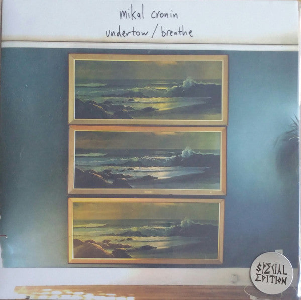 Mikal Cronin : Undertow / Breathe (7", Single, S/Edition, Han)