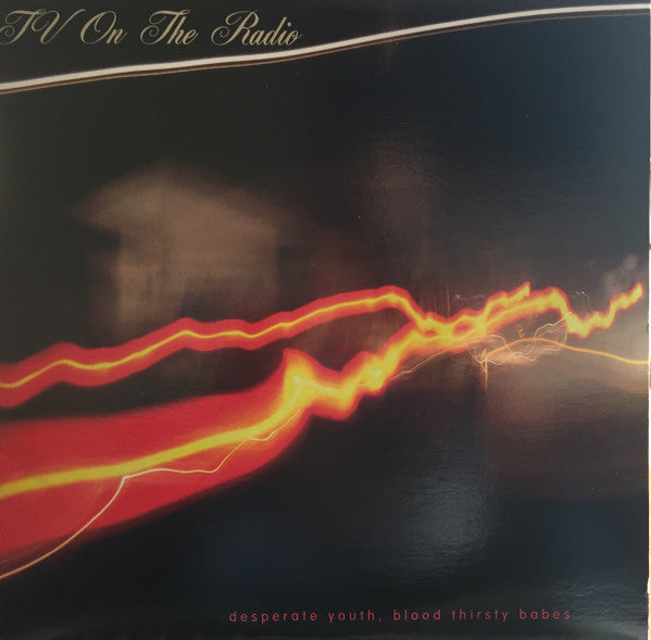 TV On The Radio : Desperate Youth, Blood Thirsty Babes (LP)