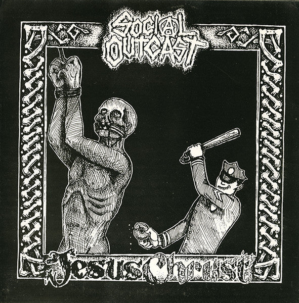 Social Outcast (2) / Jesus Chrust (3) : If The Children Are Our Future... ...Is This The Future For Our Children? (7",33 ⅓ RPM)