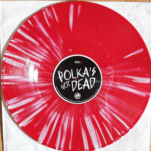 Dreadnoughts, The : Polka's Not Dead (12",33 ⅓ RPM,Album,Limited Edition,Reissue,Stereo)