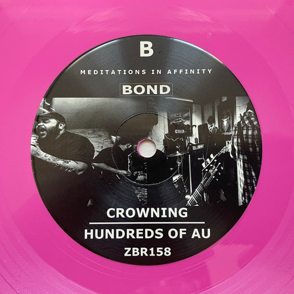 Life In Vacuum / Canyons (3) / Crowning / Hundreds Of AU : Meditations In Affinity: Bond (7",45 RPM)