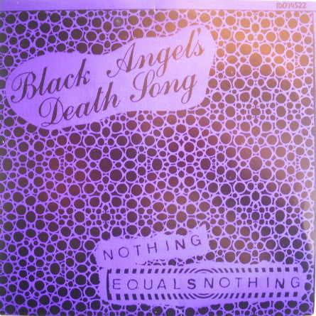 Black Angel's Death Song : Nothing Equals Nothing (7")
